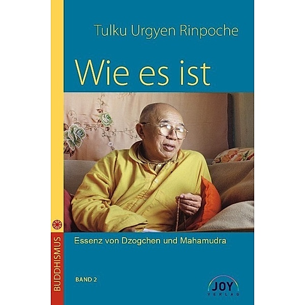 Wie es ist, Tulku Urgyen Rinpoche