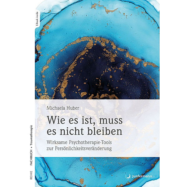 Wie es ist, muss es nicht bleiben, Michaela Huber