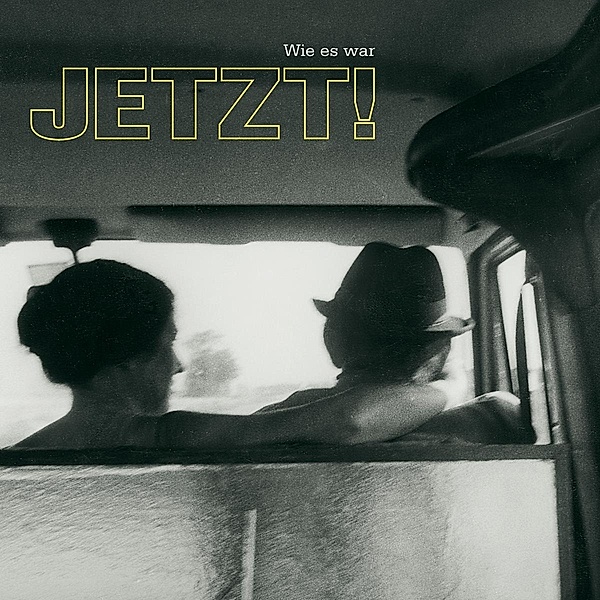 Wie Es War (Vinyl), Jetzt!