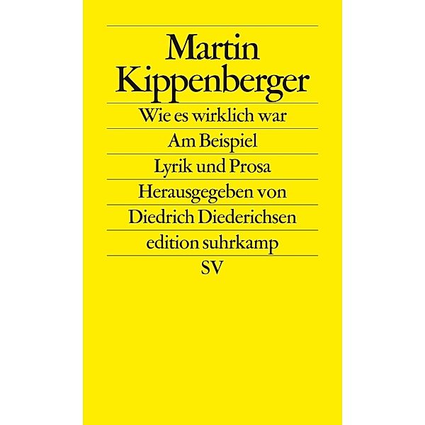 Wie es wirklich war. Am Beispiel, Martin Kippenberger