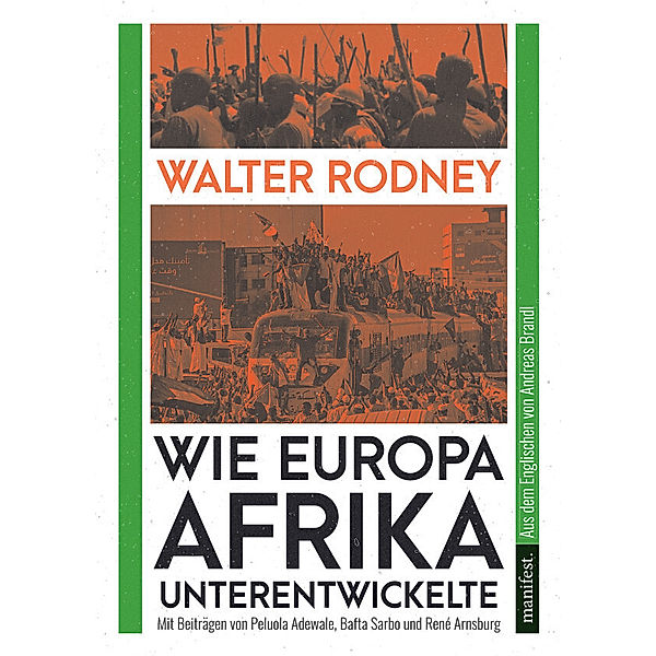 Wie Europa Afrika unterentwickelte, Walter Rodney, Peluola Adewale
