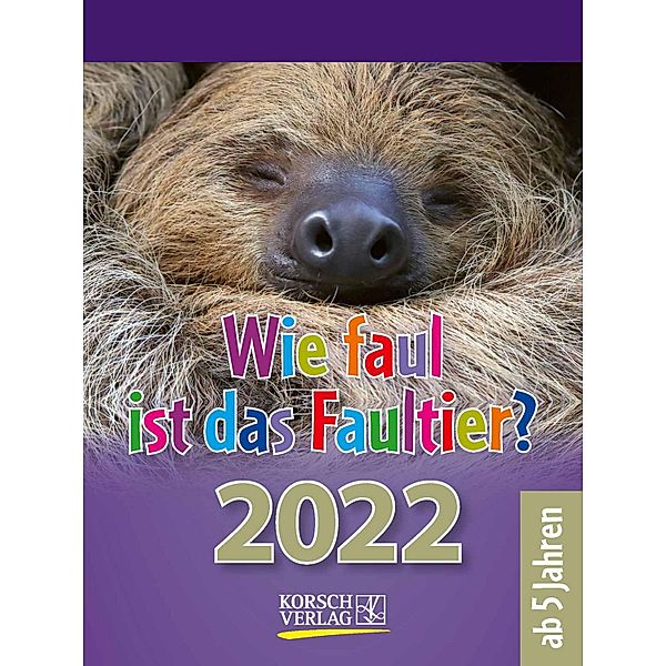 Wie faul ist das Faultier? 2022