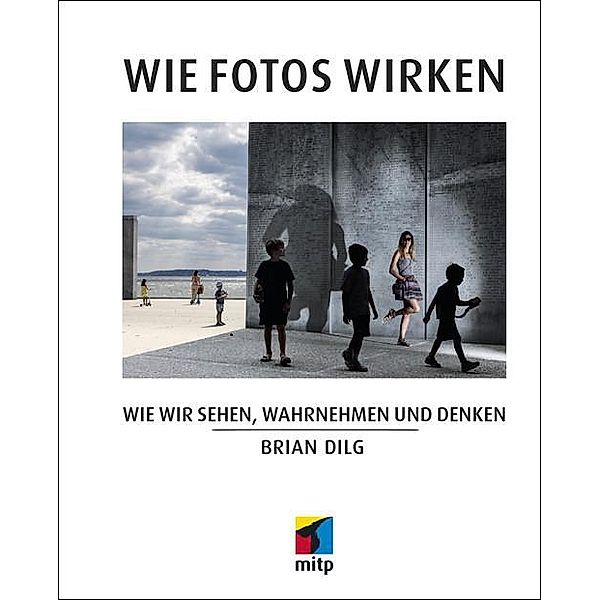 Wie Fotos wirken, Brian Dilg