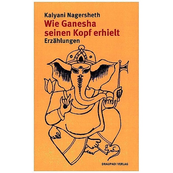 Wie Ganesha seinen Kopf erhielt, Kalyani Nagersheth