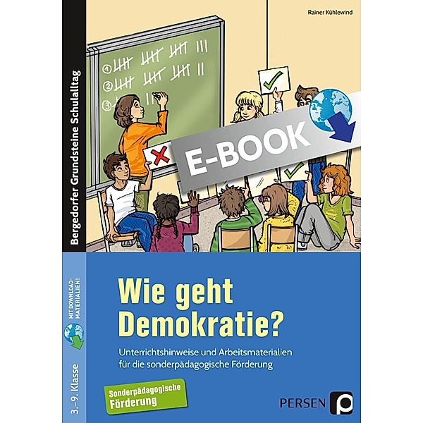 Wie geht Demokratie? - Förderschule / Bergedorfer Grundsteine Schulalltag - SoPäd, Rainer Kühlewind