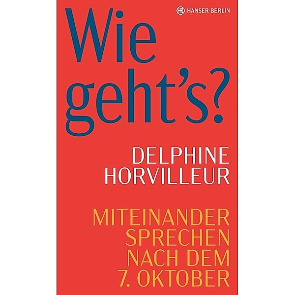 Wie geht's?, Delphine Horvilleur