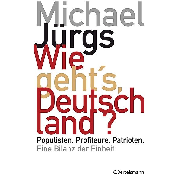 Wie geht's, Deutschland?, Michael Jürgs