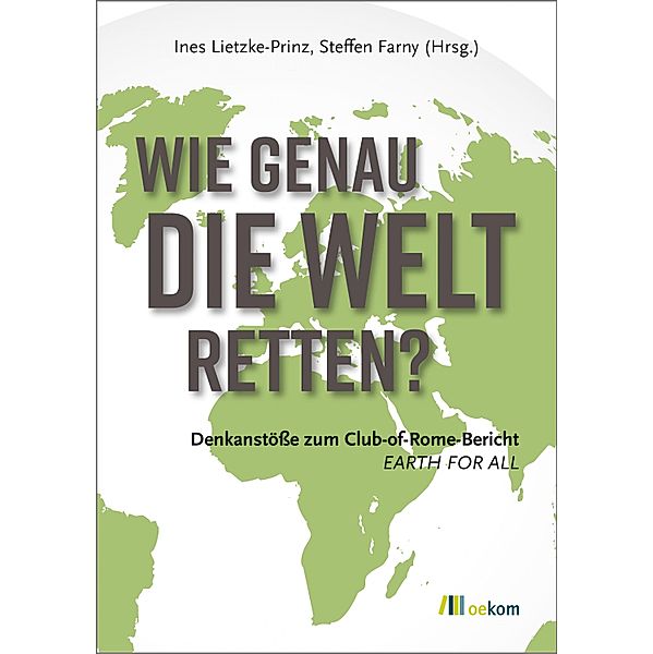 Wie genau die Welt retten?