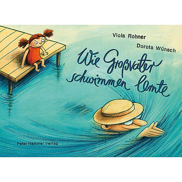 Wie Großvater schwimmen lernte, Viola Rohner