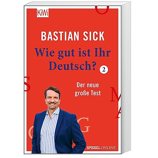 Wie gut ist Ihr Deutsch?.Bd.2, Bastian Sick