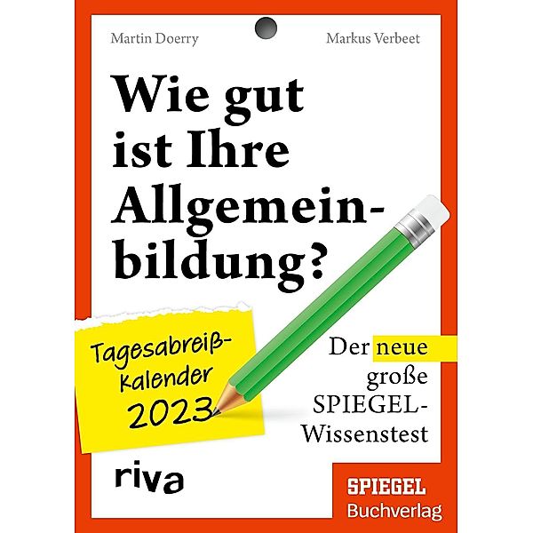 Wie gut ist Ihre Allgemeinbildung? - Tagesabreißkalender 2023, Martin Doerry, Markus Verbeet