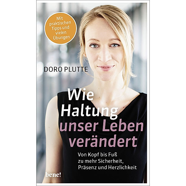 Wie Haltung unser Leben verändert, Doro Plutte