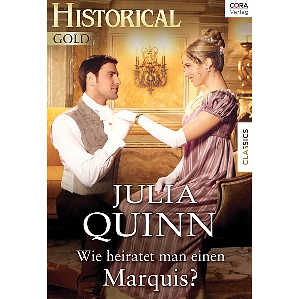 Wie heiratet man einen Marquis?, Julia Quinn