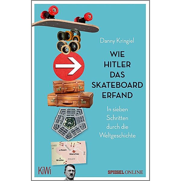 Wie Hitler das Skateboard erfand, Danny Kringiel