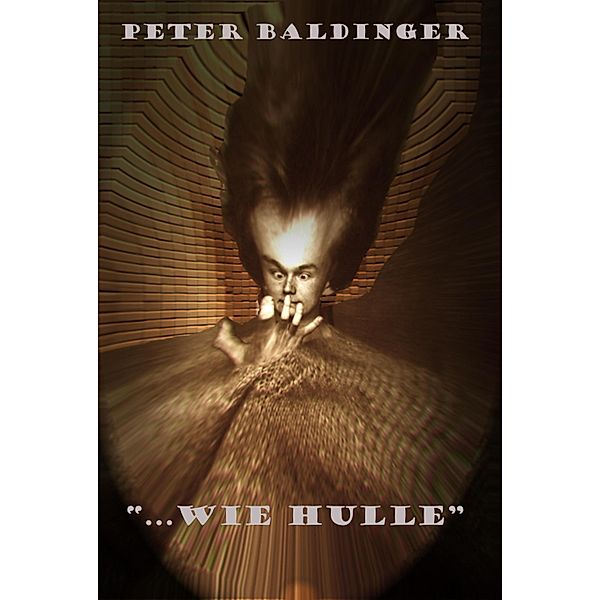 wie Hulle, Peter Baldinger