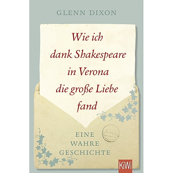 Wie ich dank Shakespeare in Verona die grosse Liebe fand, Glenn Dixon