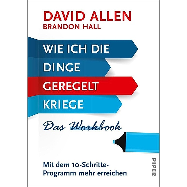 Wie ich die Dinge geregelt kriege - Das Workbook, David Allen