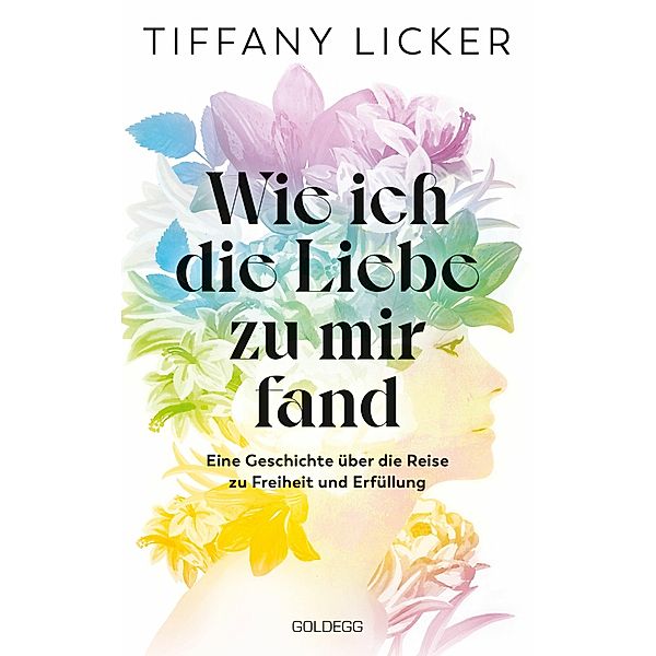 Wie ich die Liebe zu mir fand, Tiffany Licker