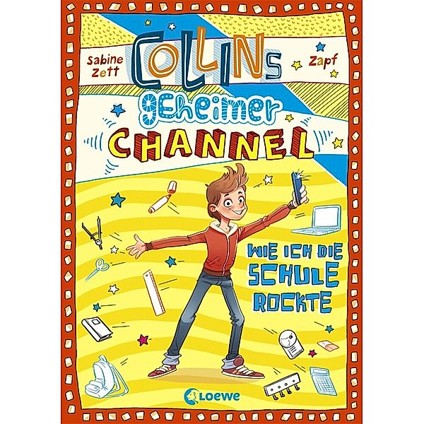 Wie ich die Schule rockte / Collins geheimer Channel Bd.2, Sabine Zett
