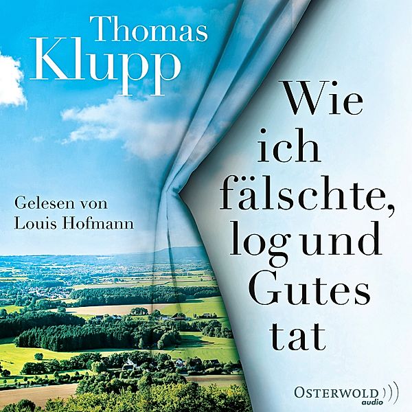 Wie ich fälschte, log und Gutes tat,6 Audio-CD, Thomas Klupp