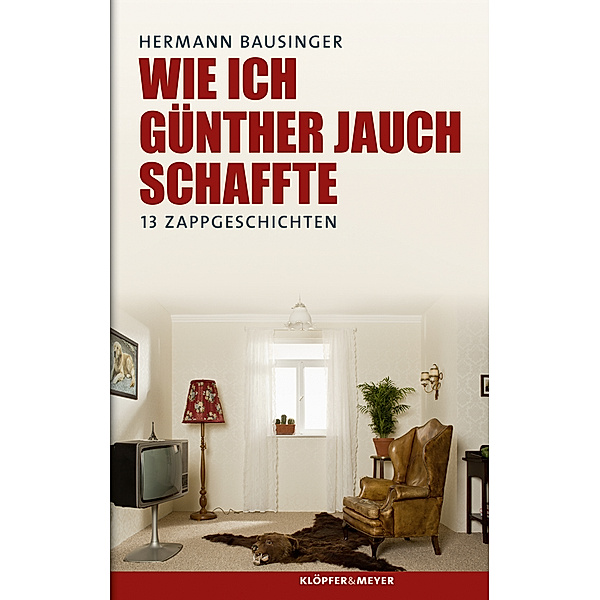 Wie ich Günther Jauch schaffte, Hermann Bausinger