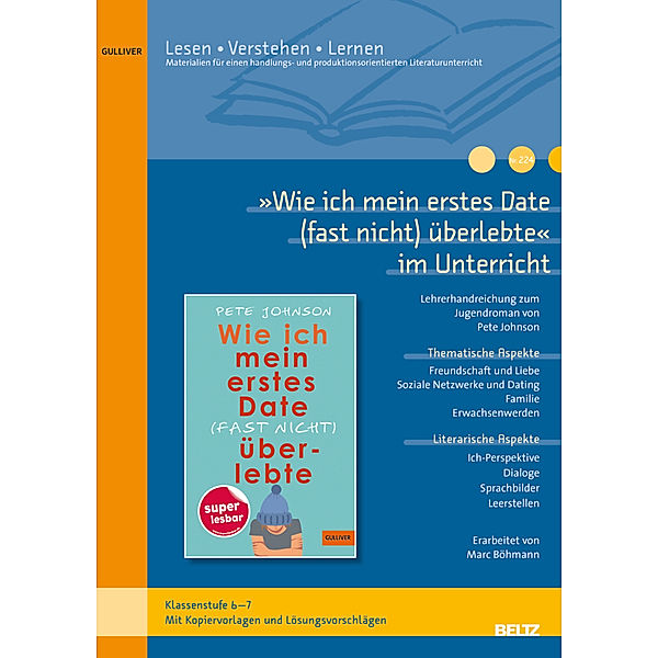 »Wie ich mein erstes Date (fast nicht) überlebte« im Unterricht, Marc Böhmann