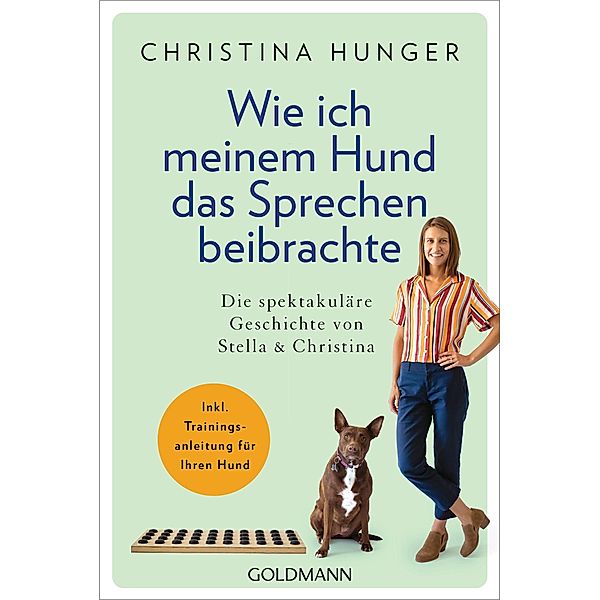 Wie ich meinem Hund das Sprechen beibrachte, Christina Hunger