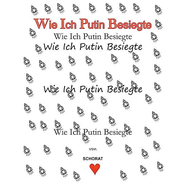 Wie Ich Putin besiegte, Wolfgang Schorat