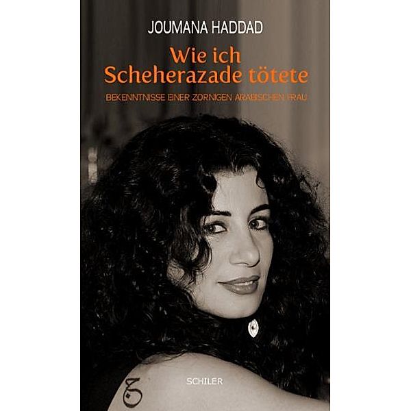 Wie ich Scheherazade tötete, Joumana Haddad