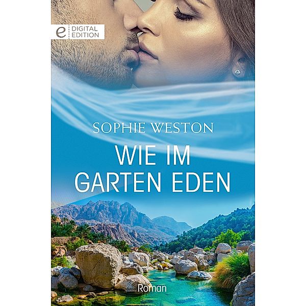 Wie im Garten Eden, Sophie Weston