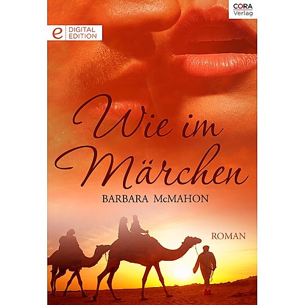 Wie im Märchen, Barbara McMahon