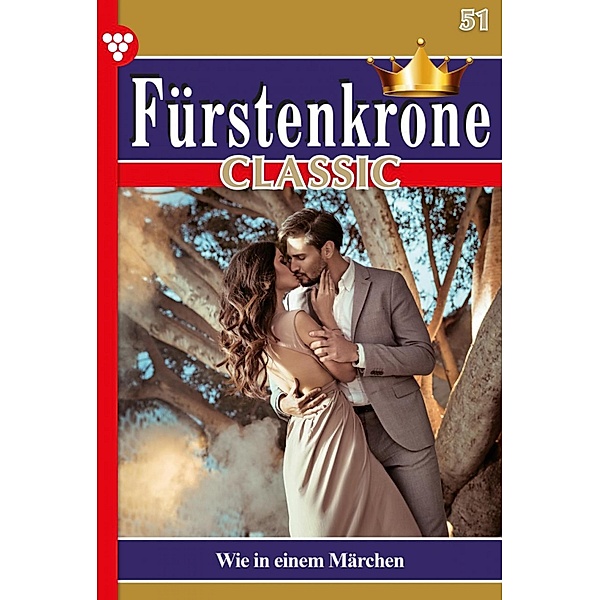 Wie in einem Märchen / Fürstenkrone Classic Bd.51, Marisa Frank