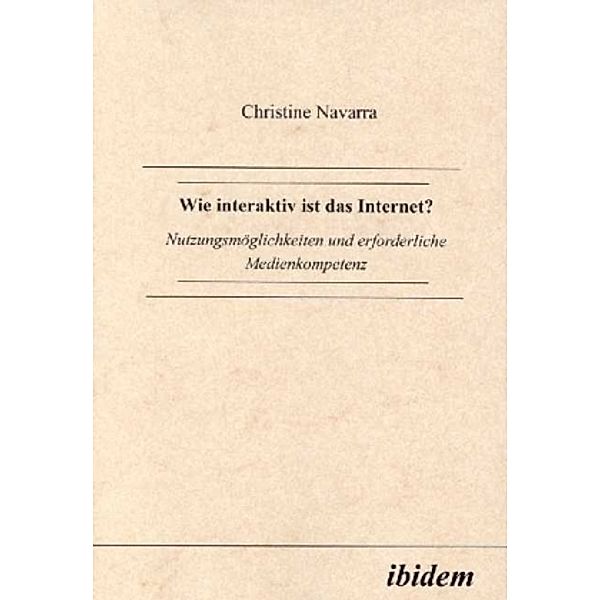 Wie interaktiv ist das Internet?, Christine Navarra