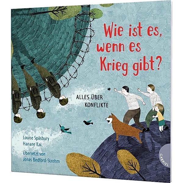 Wie ist es, wenn es Krieg gibt? / Weltkugel Bd.3, Louise Spilsbury