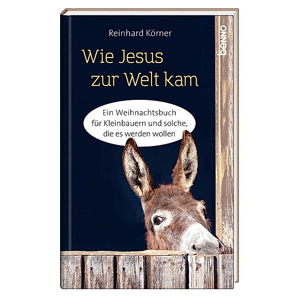 Wie Jesus zur Welt kam, Reinhard Körner