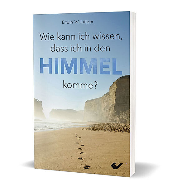 Wie kann ich wissen, dass ich in den Himmel komme?, Erwin W. Lutzer