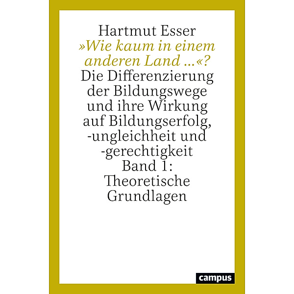 »Wie kaum in einem anderen Land ...«?, Hartmut Esser