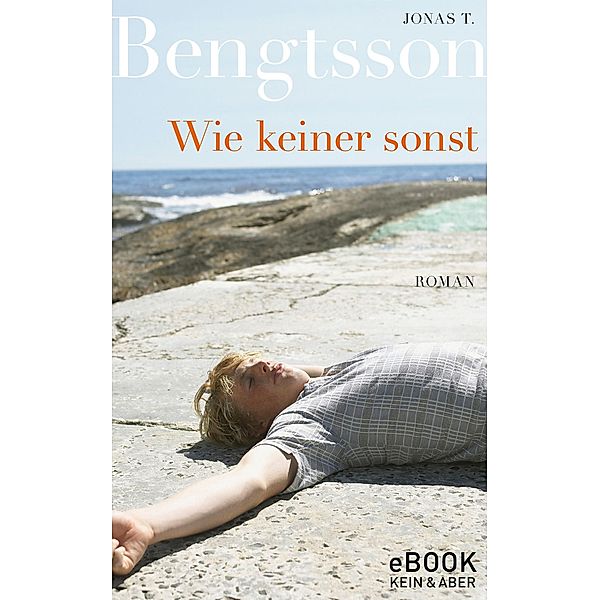 Wie keiner sonst, Jonas T. Bengtsson