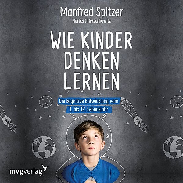 Wie Kinder denken lernen, Manfred Spitzer, Norbert Herschkowitz