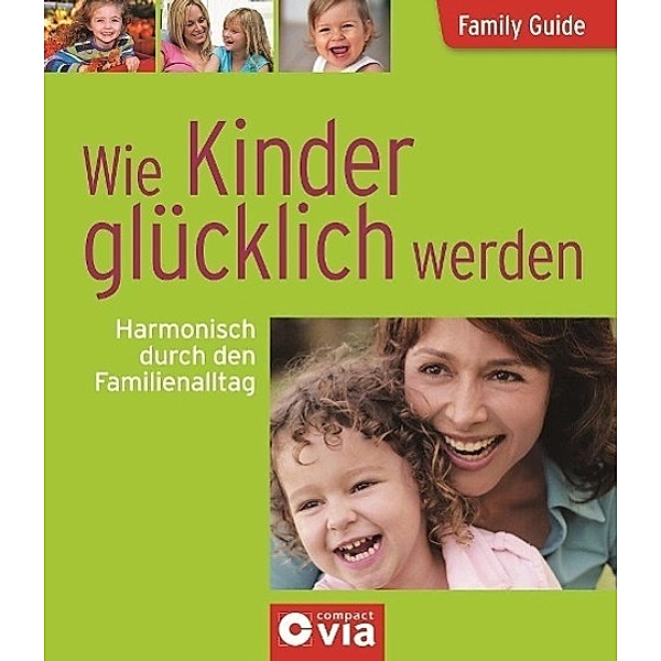 Wie Kinder glücklich werden, Birgit Brauburger