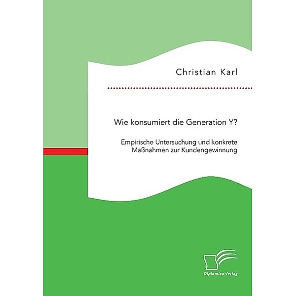 Wie konsumiert die Generation Y?, Christian Karl