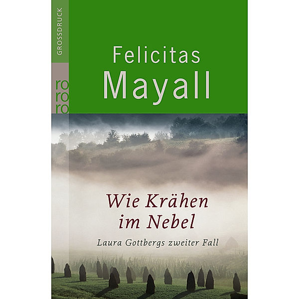 Wie Krähen im Nebel / Laura Gottberg Bd.2, Felicitas Mayall