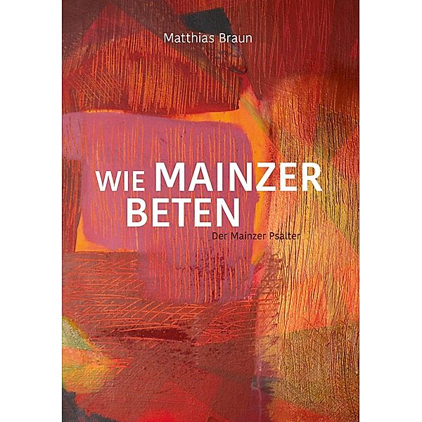 Wie Mainzer beten, Matthias Braun