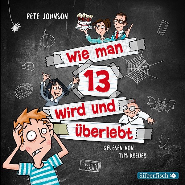 Wie man 13 wird - 1 - Wie man 13 wird und überlebt (Wie man 13 wird 1), Pete Johnson