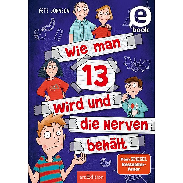 Wie man 13 wird und die Nerven behält  (Wie man 13 wird 5) / Wie man 13 wird Bd.5, Pete Johnson