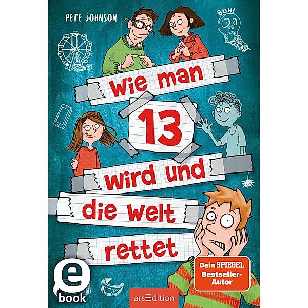 Wie man 13 wird und die Welt rettet (Wie man 13 wird 3), Pete Johnson