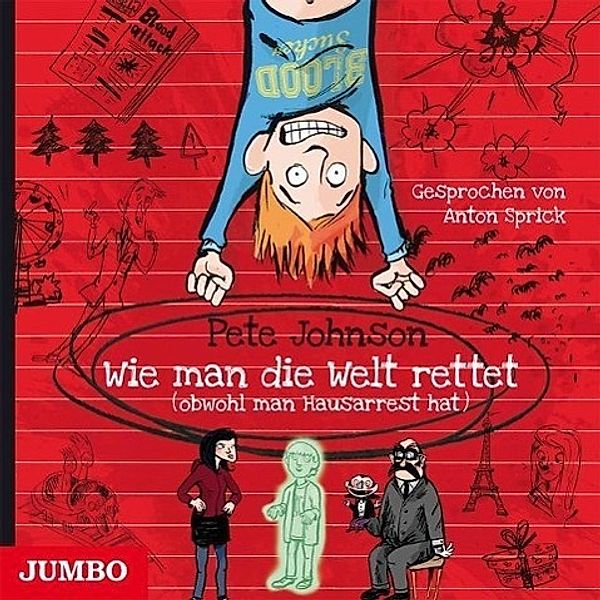 Wie man... - 5 - Wie man die Welt rettet, Pete Johnson