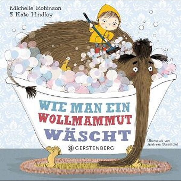 Wie man ein Wollmammut wäscht, Michelle Robinson