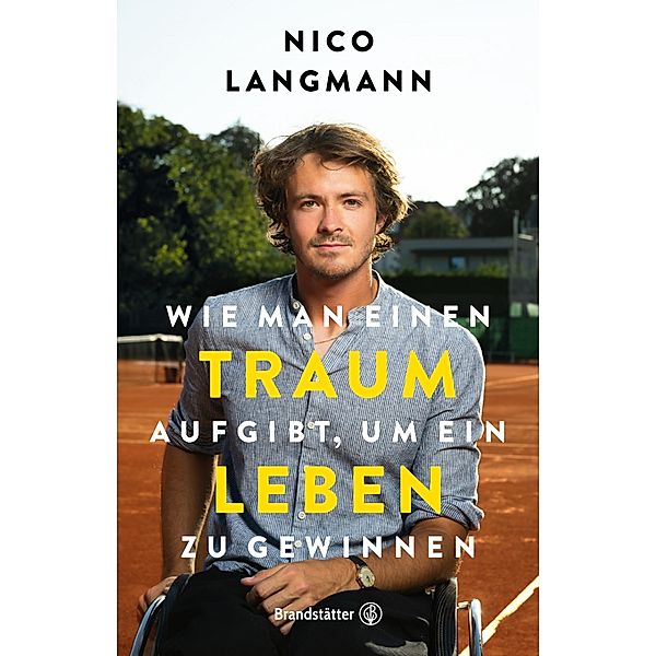 Wie man einen Traum aufgibt, um ein Leben zu gewinnen, Nico Langmann