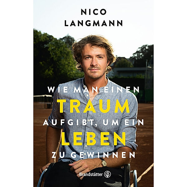 Wie man einen Traum aufgibt, um ein Leben zu gewinnen, Nico Langmann